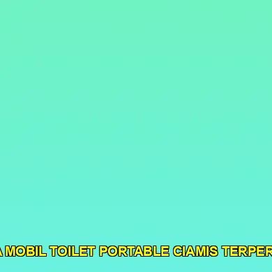 sewa mobil toilet portable ciamis terpercaya